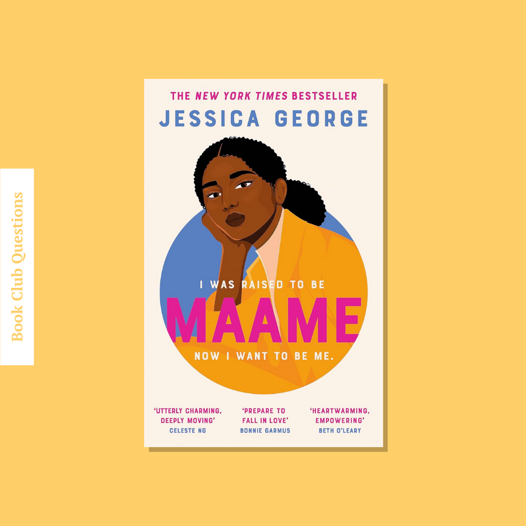 Book Club Questions for Maame by Jessica George | WellRead’s February 2023 selection - WellRead