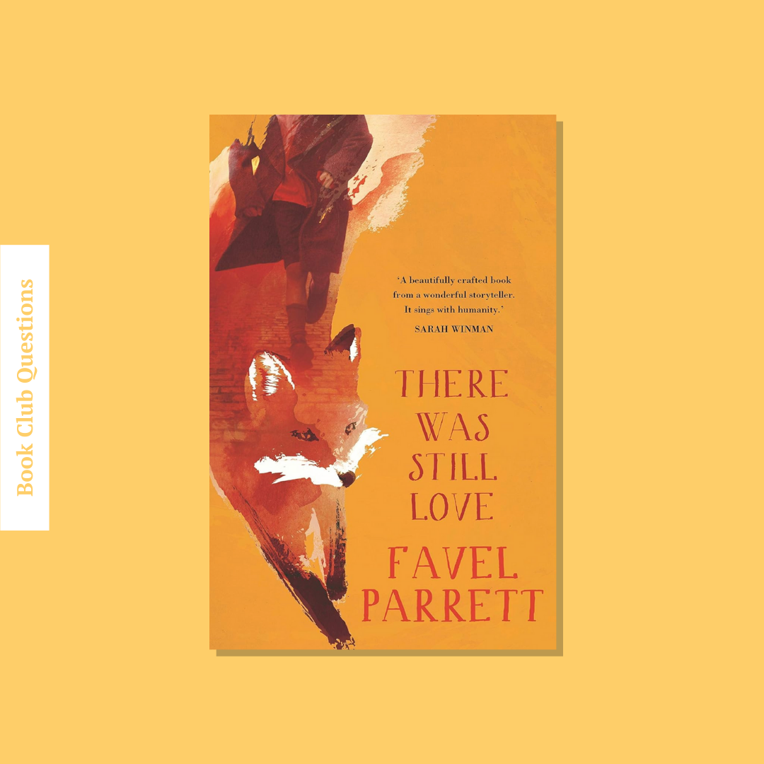 Book Club Questions for There Was Still Love by Favel Parrett | WellRead’s December 2019 selection - WellRead