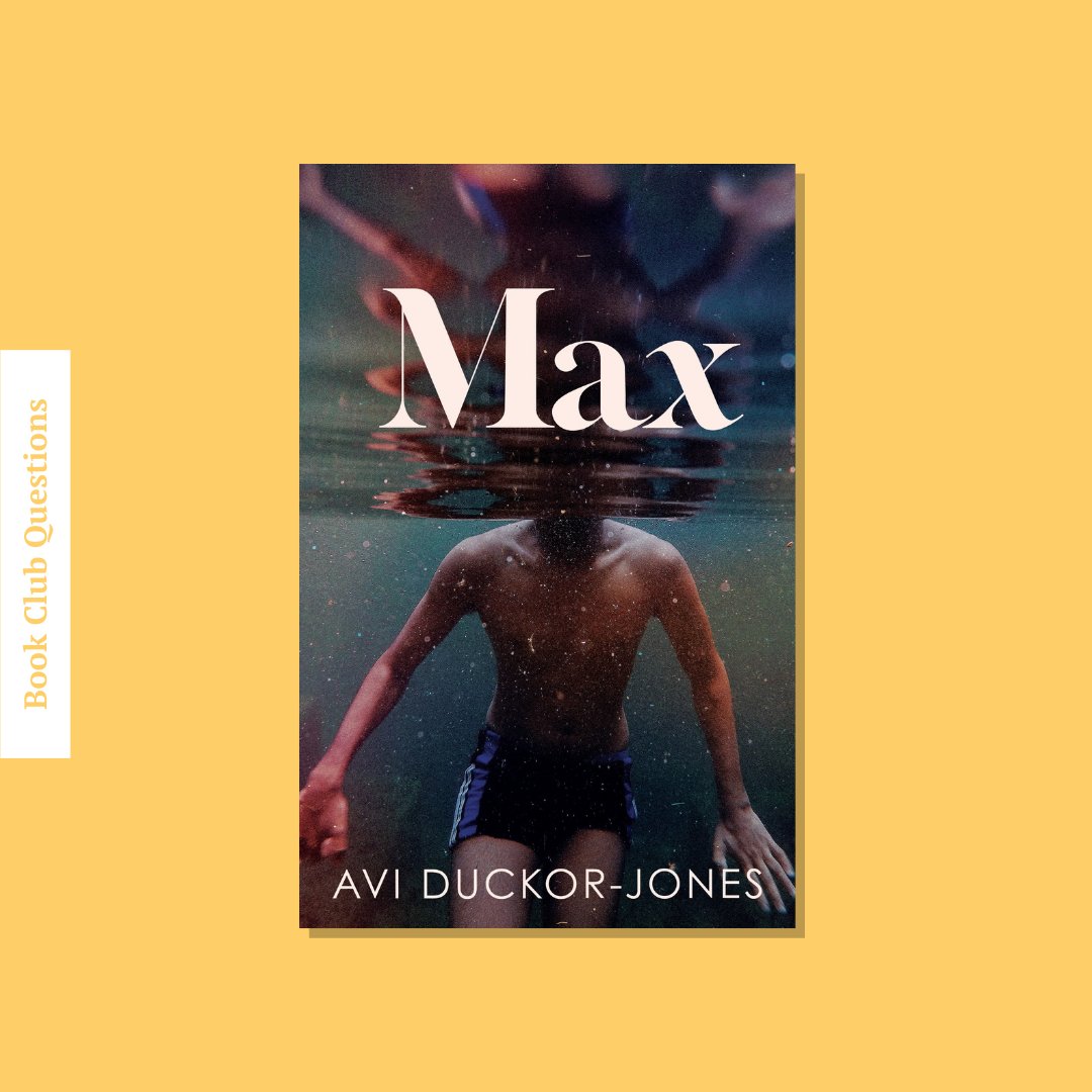 Book Club Questions for Max by Avi Duckor-Jones | WellRead's July 2024 Selection - WellRead