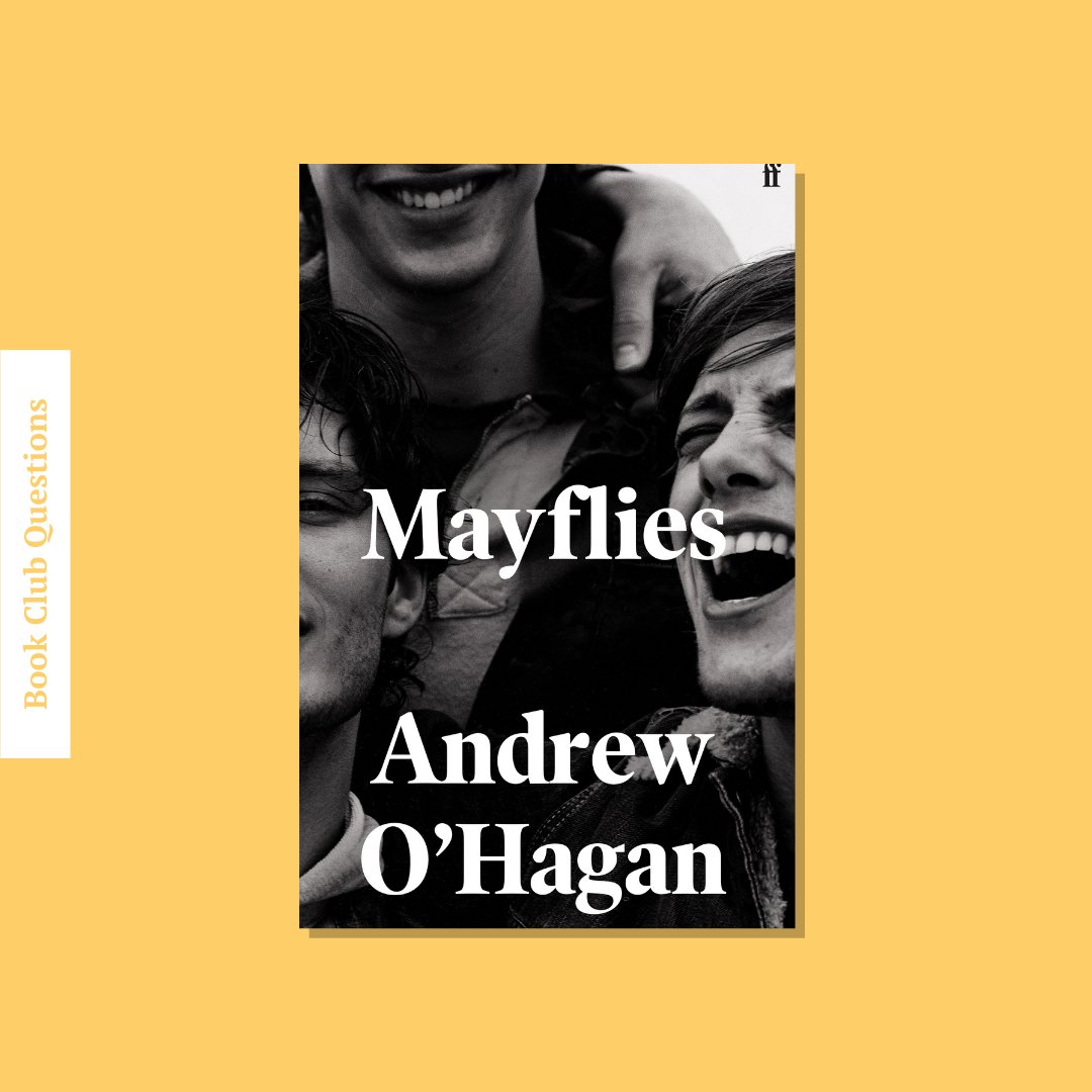 Book Club Questions for Mayflies by Andrew O’Hagan | WellRead’s December 2020 selection - WellRead