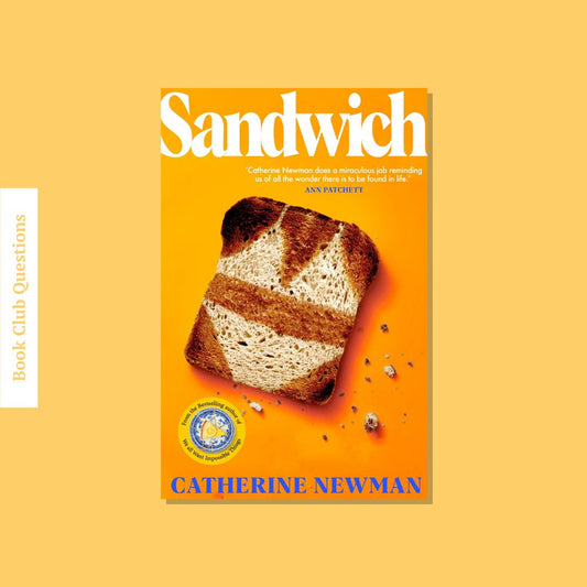 Book Club Questions for Sandwich by Catherine Newman | WellRead's June 2024 Selection - WellRead