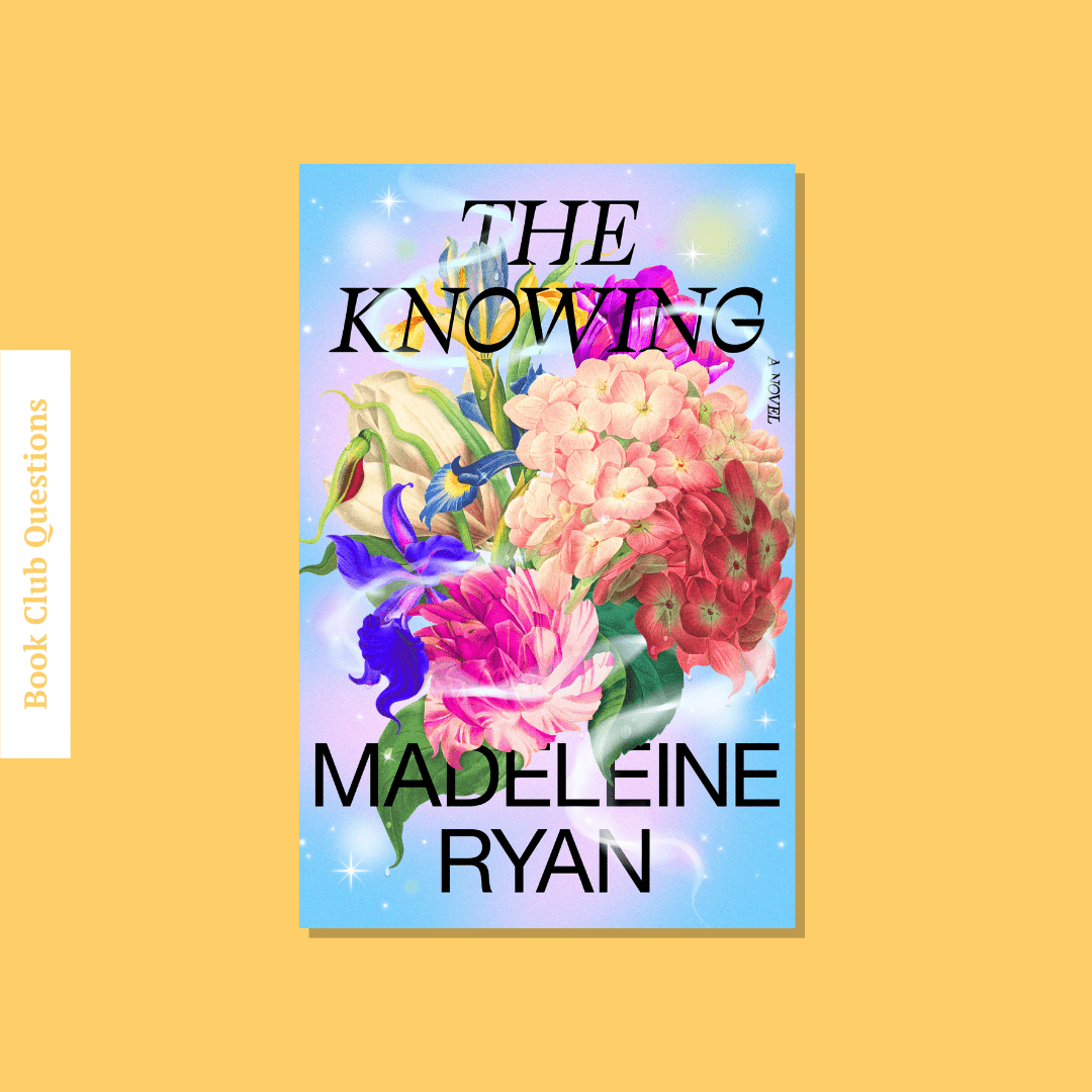 Book Club Questions for The Knowing by Madeleine Ryan - WellRead