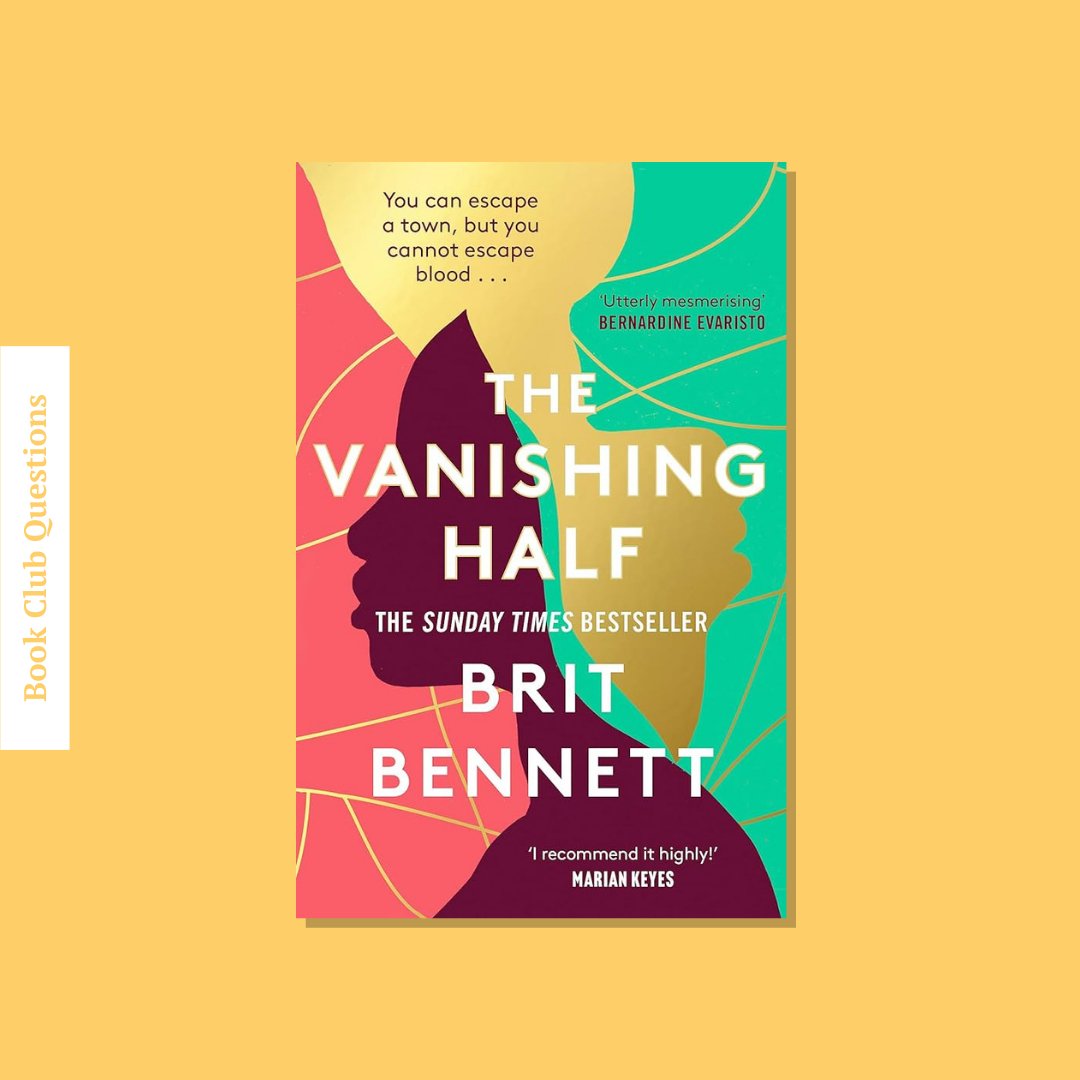 Book Club Questions for The Vanishing Half by Brit Bennet | WellRead’s July 2020 selection - WellRead