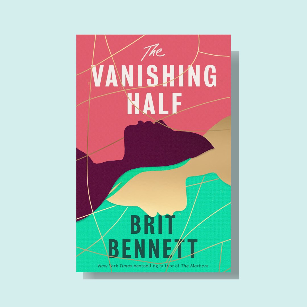 Our July Selection: The Vanishing Half - WellRead