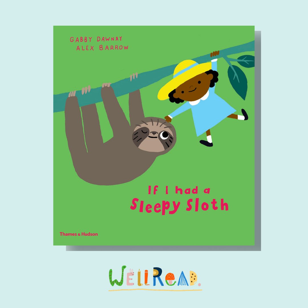 Our May Kids Book: If I Had a Sleepy Sloth - WellRead