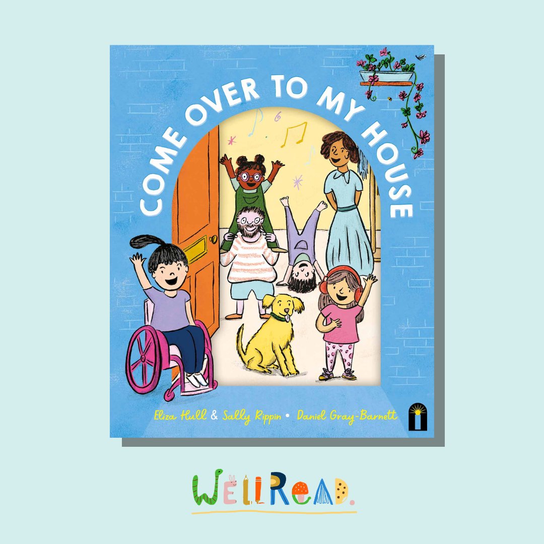 WellRead Kids November Selection: Come Over to My House by Eliza Hull & Sally Rippin - WellRead