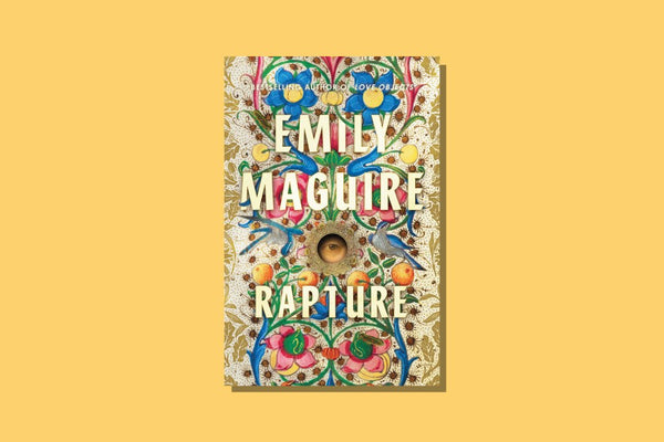 Rapture by Emily Maguire - WellRead