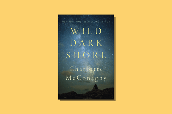 Wild Dark Shore by Charlotte McConaghy - WellRead